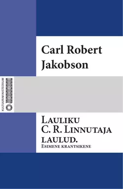 Lauliku C. R. Linnutaja laulud. Esimene krantsikene, Carl Robert Jakobson