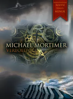 Vereõed, Michael Mortimer