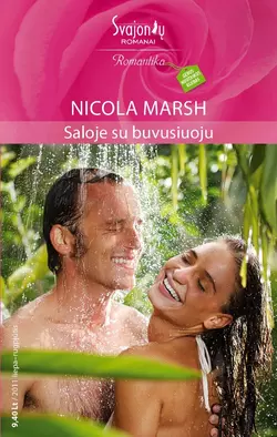 Saloje su buvusiuoju, Nicola Marsh