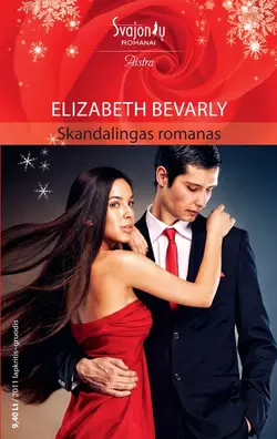 Skandalingas romanas, Elizabeth Bevarly