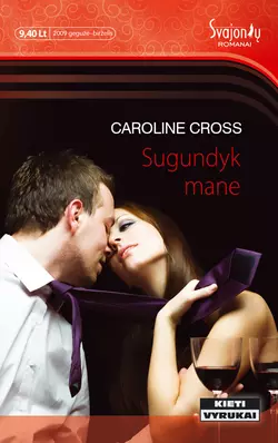 Sugundyk mane Caroline Cross