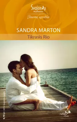 Tikrasis Rio, Sandra Marton