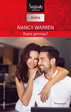 Kuris pirmas?, Nancy Warren