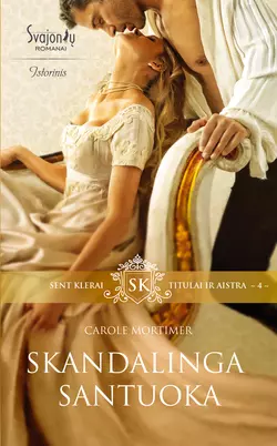 Skandalinga santuoka, Кэрол Мортимер