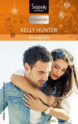 Jis sugrįžo Kelly Hunter