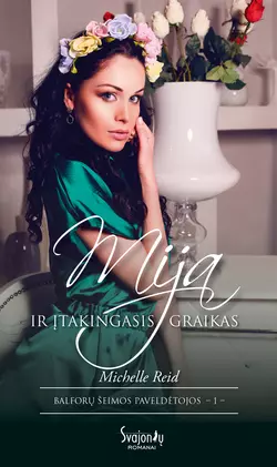 Mija ir įtakingasis graikas, Michelle Reid