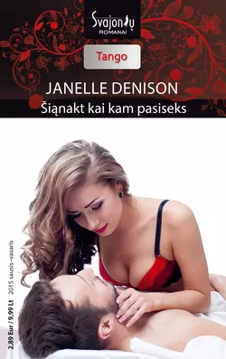 Šiąnakt kai kam pasiseks Janelle Denison