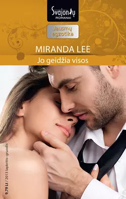 Jo geidžia visos Miranda Lee