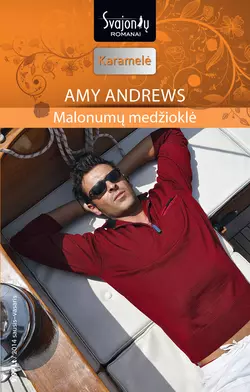 Malonumų medžioklė, Amy Andrews