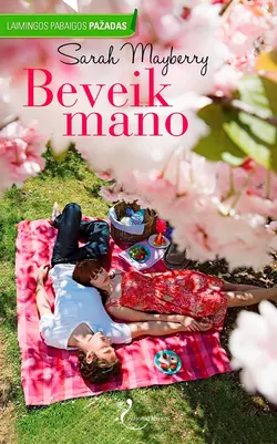 Beveik mano Sarah Mayberry