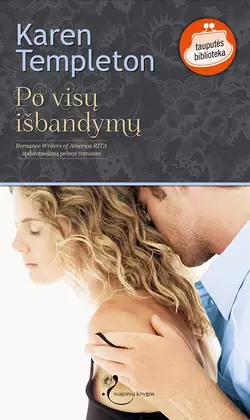 Po visų išbandymų Karen Templeton