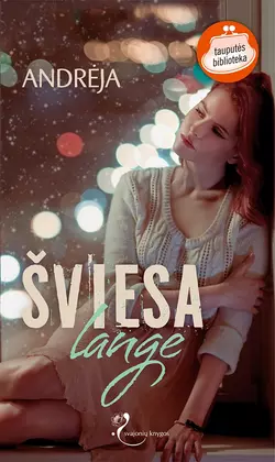 Šviesa lange, Andrėja