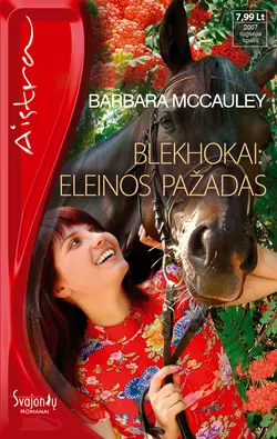 Blekhokai: Eleinos pažadas, Barbara McCauley