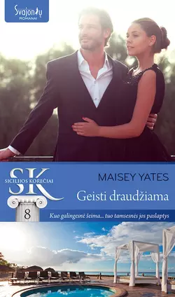 Geisti draudžiama, Maisey Yates