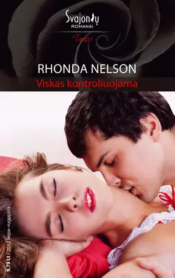 Viskas kontroliuojama, Rhonda Nelson