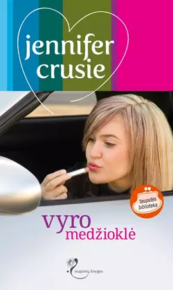 Vyro medžioklė Jennifer Crusie