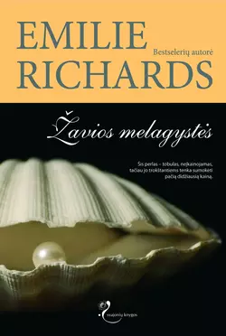 Žavios melagystės, Emilie Richards