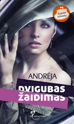 Dvigubas žaidimas Andrėja