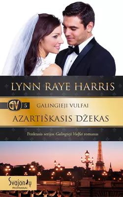 Galingieji Vulfai. Azartiškasis Džekas, Lynn Raye Harris