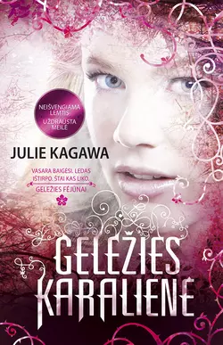 Geležies karalienė, Julie Kagawa