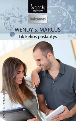 Tik kelios paslaptys Wendy Marcus