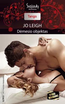 Dėmesio objektas Jo Leigh