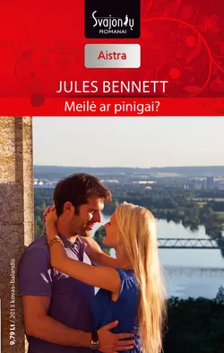 Meilė ar pinigai?, Jules Bennett