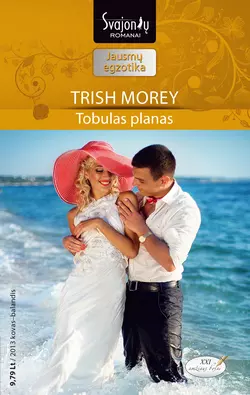 Tobulas planas, Trish Morey