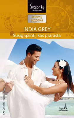 Susigrąžinti  kas prarasta India Grey