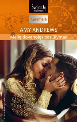 Meilę dovanojęs pasiūlymas Amy Andrews