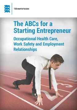 The ABCs for a Starting Entrepreneur Silja Soon и Niina Siitam