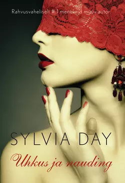 Uhkus ja nauding, Sylvia Day