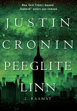 Peeglite linn. II raamat, Justin Cronin