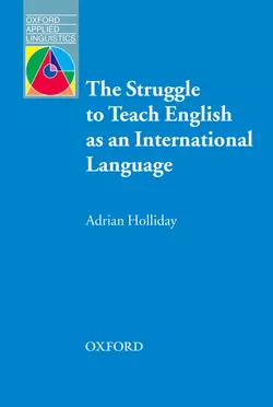 The Struggle to Teach English as an International Language, Adrian Holliday