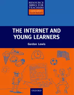 The Internet and Young Learners, Gordon Lewis