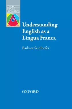 Understanding English as a Lingua Franca, Barbara Seidlhofer