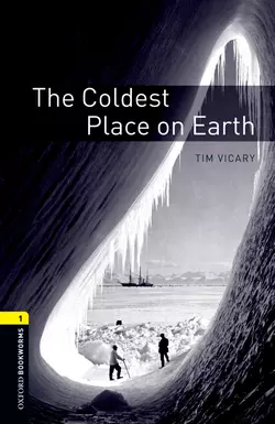 The Coldest Place on Earth, Tim Vicary