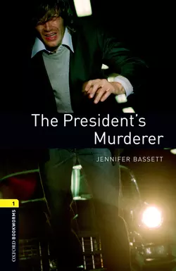 The President′s Murderer Jennifer Bassett