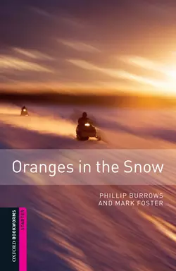 Oranges in the Snow, Mark Foster