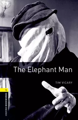 The Elephant Man Tim Vicary