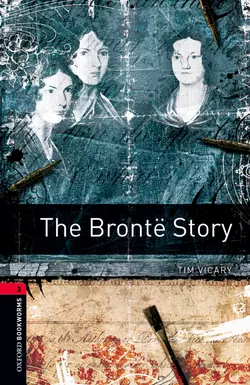 The Brontë Story Tim Vicary