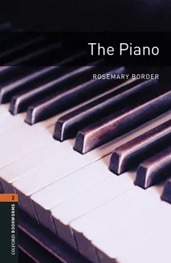 The Piano, Rosemary Border