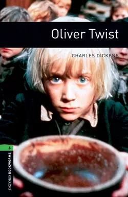 Oliver Twist Чарльз Диккенс