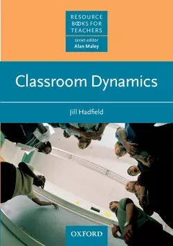 Classroom Dynamics, Jill Hadfield