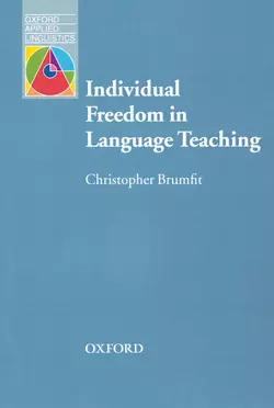 Individual Freedom in Language Teaching Christopher Brumfit