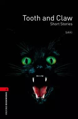 Tooth and Claw – Short Stories, Saki