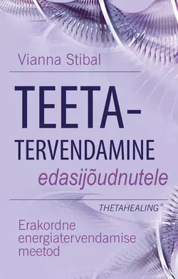 Teetatervendamine edasijõudnutele, Vianna Stibal