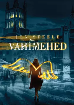 Vahimehed, Jon Steele