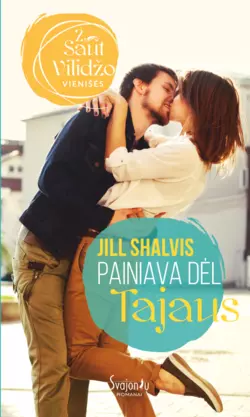 Painiava dėl Tajaus Jill Shalvis