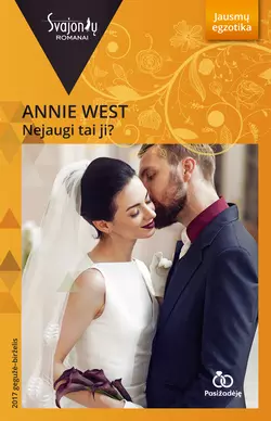 Nejaugi tai ji? Annie West